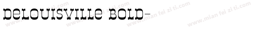 DeLouisville Bold字体转换